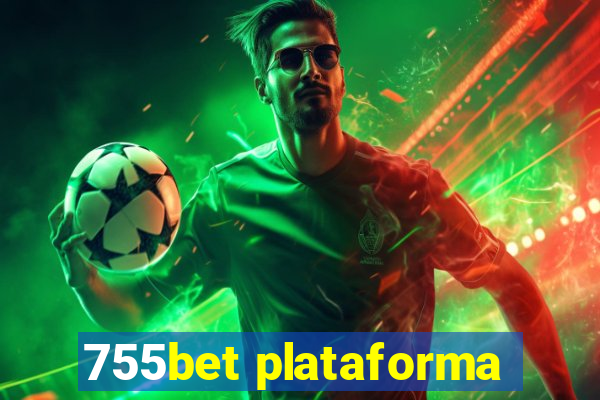 755bet plataforma